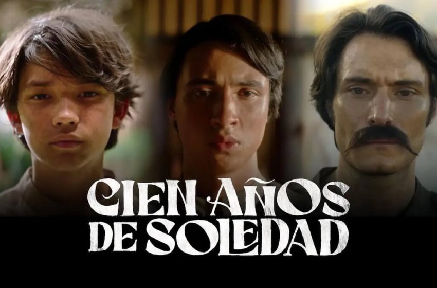  Perfecta como el libro: Cien años de Soledad en Netflix